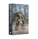 Black Library: Silent Hunters - Paperback