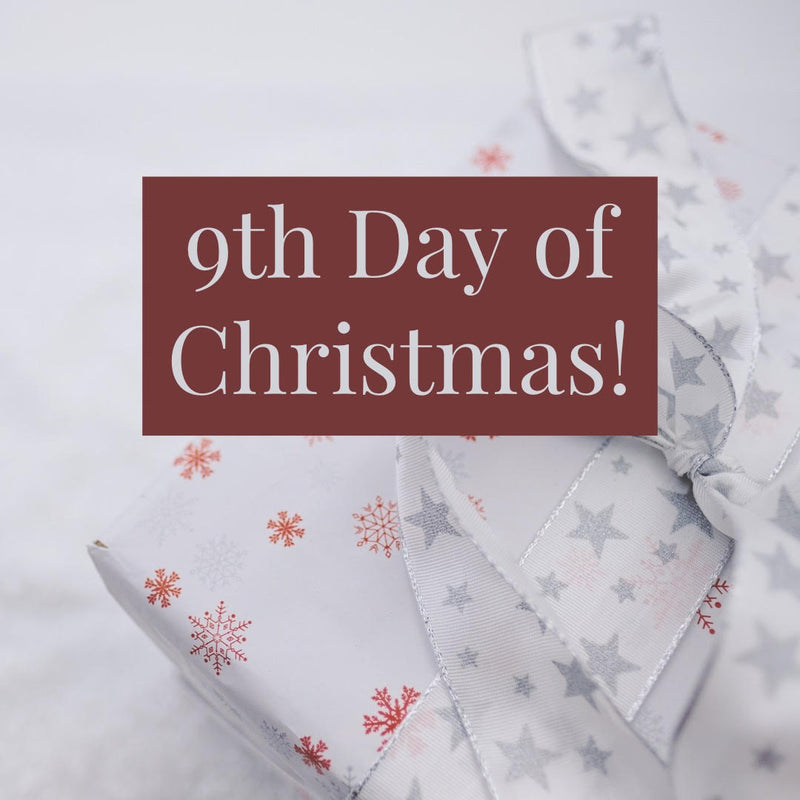 12 Days, Day 9!