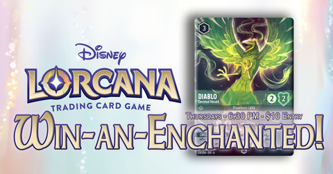 10/30 Lorcana: Win-an-Enchanted! Ticket
