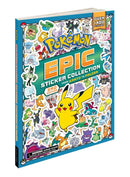 Pokémon Epic Sticker Collection 3rd Edition: From Kanto to Paldea by Pikachu Press: Paperback; 252 pages / English