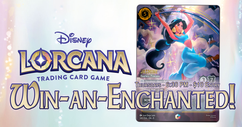 04/02 Lorcana: Win-an-Enchanted! Ticket
