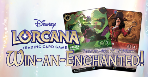 05/21 Lorcana: Win-an-Enchanted! Ticket