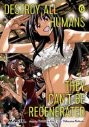 Destroy All Humans. They Can't Be Regenerated. A Magic: The Gathering Manga, Vol. 6 by Katsura  Ise: Paperback; 202 pages / English