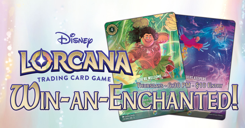 06/04 Lorcana: Win-an-Enchanted! Ticket