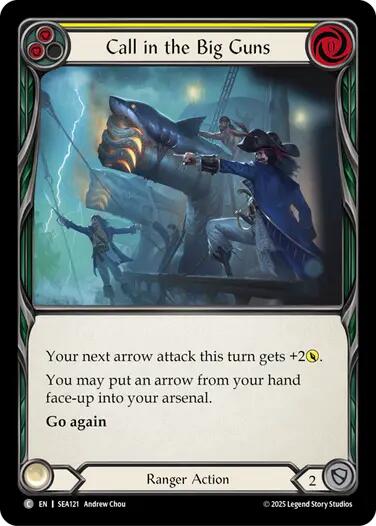 Call in the Big Guns (Yellow) [SEA121] (High Seas)  Rainbow Foil