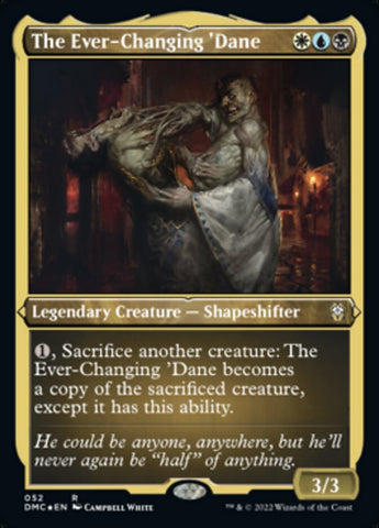 The Ever-Changing 'Dane (Foil Etched) [Dominaria United Commander]