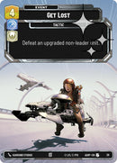 Get Lost (28) (Foil) (28) [Ashes of the Empire Weekly Play Promos]