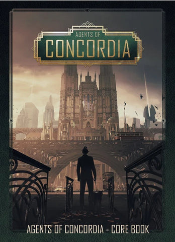 Agents of Concordia RPG: Core Rulebook