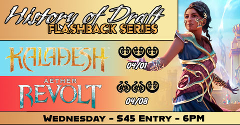 04/08 History of Draft: Aether Revolt