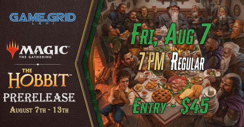 08/07 The Hobbit Prerelease - Friday 7pm Prerelease!