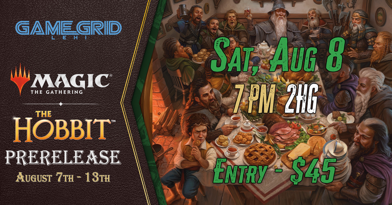 08/08 The Hobbit Prerelease - Saturday 7pm 2hg Prerelease!