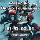 13/31 Warhound Grand Tournament January 31st-February 1st Event Ticket