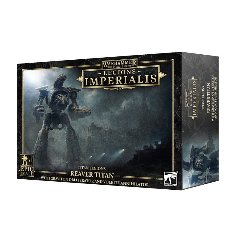 Legions Imperialis: Reaver Titan with Gravitron Obliterator and Volkite Annihilator Preorder (Available 08/01)