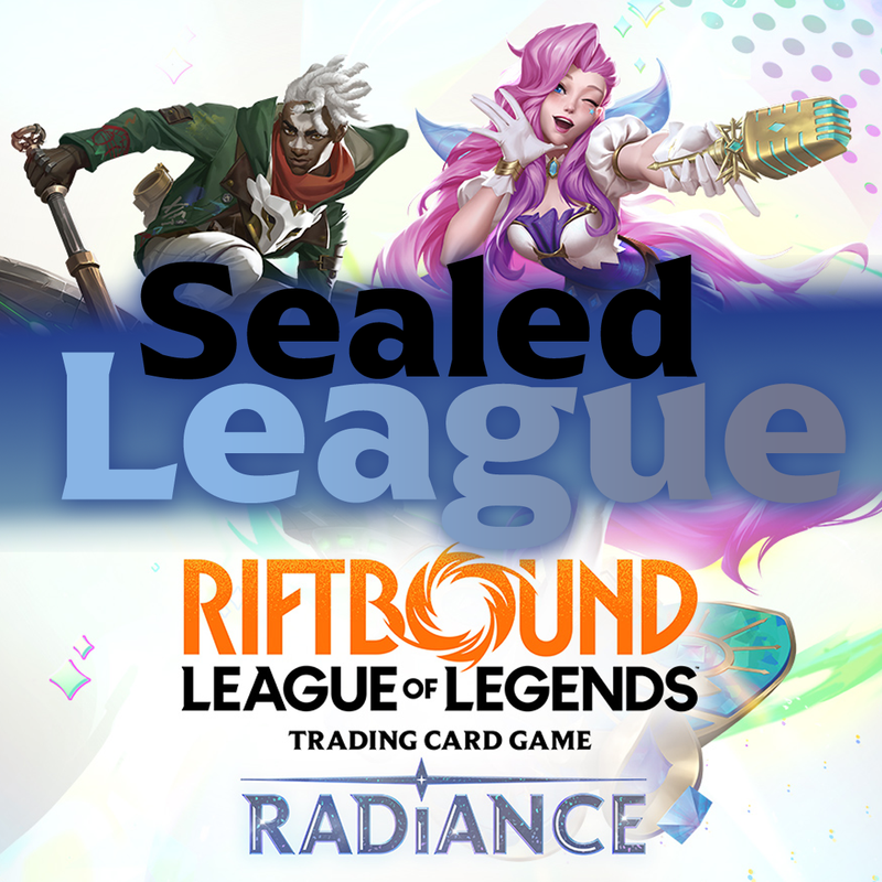 11/05 Riftbound: Radiance Sealed League!