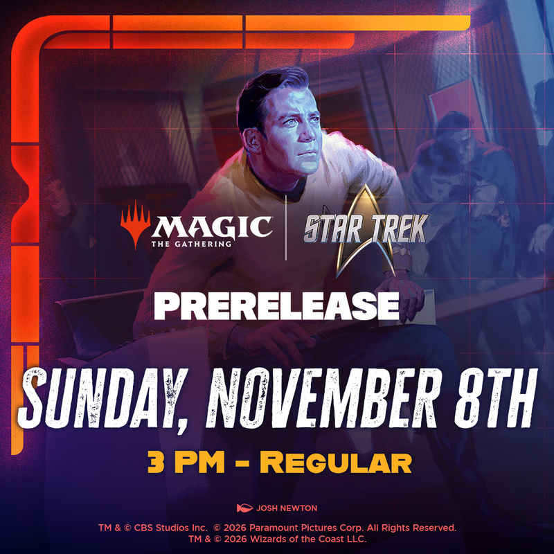 11/08 Star Trek Prerelease - Sunday 3pm Prerelease