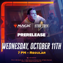 11/11 Star Trek Prerelease - Wednesday 7pm Prerelease