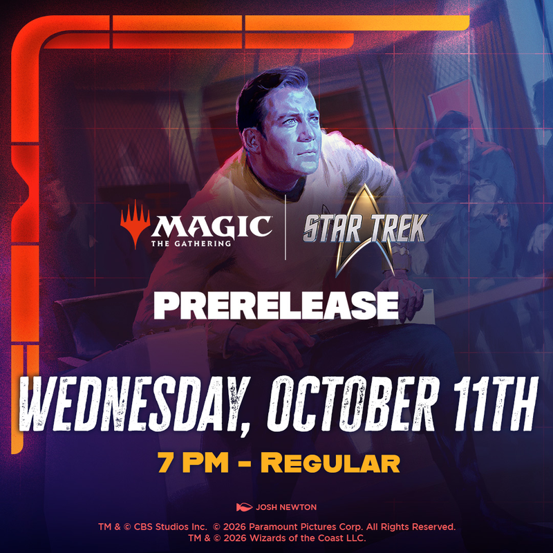 11/11 Star Trek Prerelease - Wednesday 7pm Prerelease