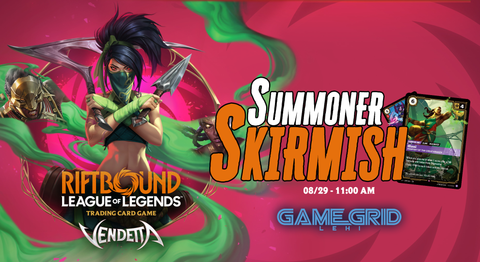 08/29 August Riftbound Summoner Skirmish Ticket