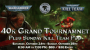 10/24 - 10/25 Warhound GT & Sunday Kill Team Pod Ticket