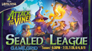 08/11 Attack of the Vine Sealed League Ticket