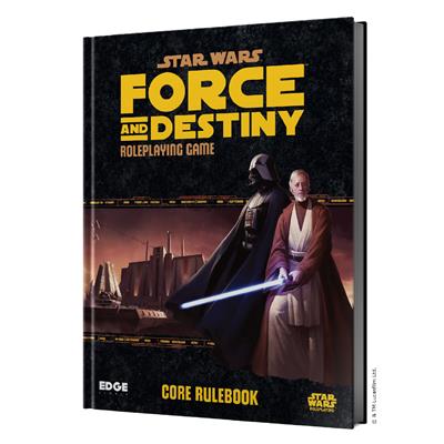 Star Wars: Force and Destiny Core Rulebook