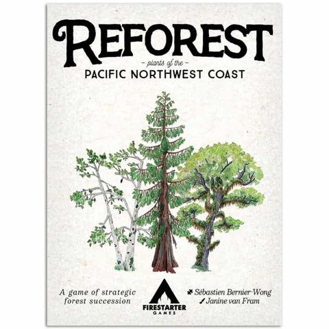 Reforest: Plants of the Pacific Northwest Coast