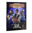 Underhive Journal: Orlock - The House of Iron