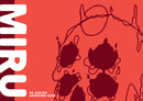 MIRU I: An Analog Adventure Game