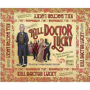 Kill Doctor Lucky (Anniversary Edition)