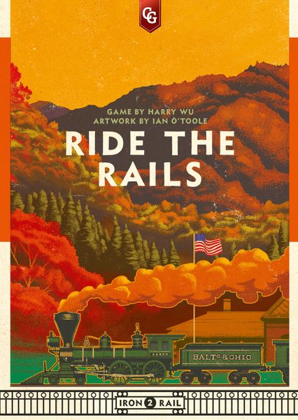 Iron Rail: 2 - Ride The Rails