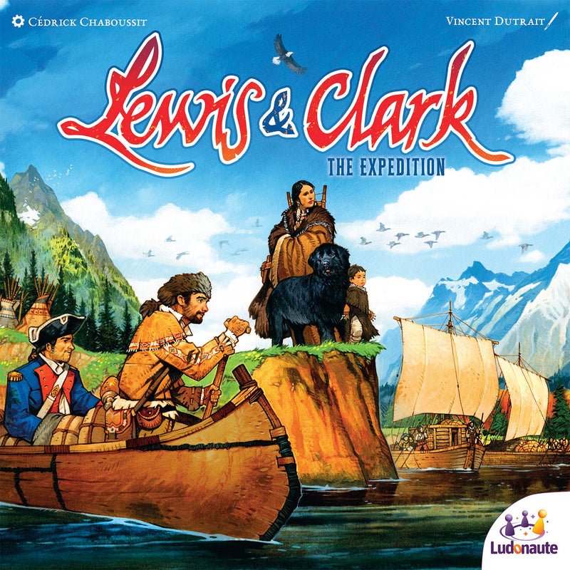 Lewis and Clark: The Expedition (Second Edition)