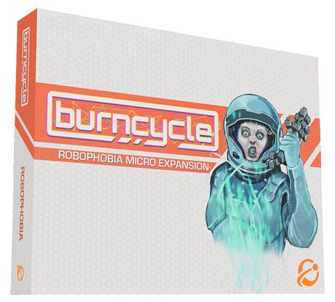 Burncycle: Robophobia Micro Expansion