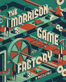 The Morrison Family Game Factory