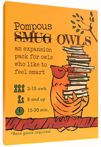Smug Owls: Pompous Expansion