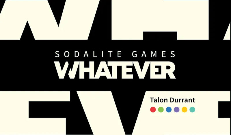 Whatever