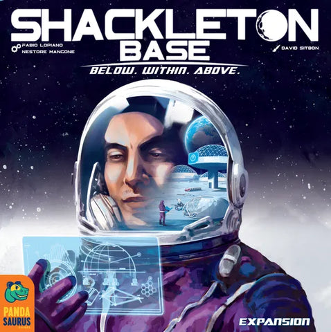 Shackleton Base: Below. Within. Above.