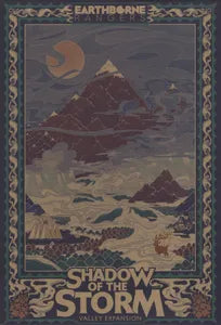 Earthborne Rangers: Shadow of the Storm Valley Expansion