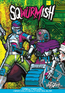 Sqwurmish: Crew Manual