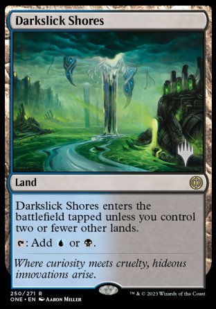 Darkslick Shores (Promo Pack) [Phyrexia: All Will Be One Promos]