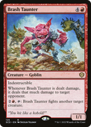Brash Taunter [Starter Commander Decks]