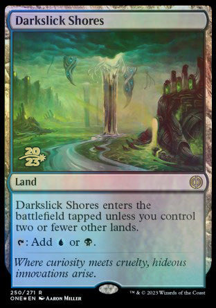 Darkslick Shores [Phyrexia: All Will Be One Prerelease Promos]