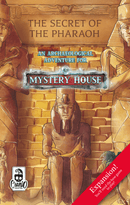 Mystery House - The Secret of the Pharaoh