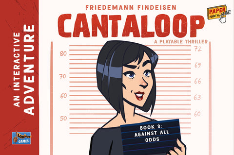Cantaloop Book 3: Against All Odds